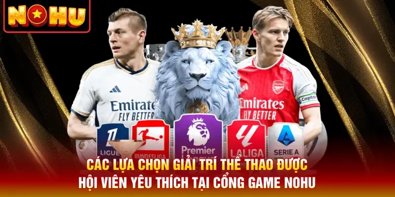 Các lựa chọn giải trí thể thao được hội viên yêu thích  
